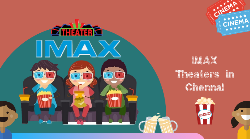 IMAX Theatres in Chennai
