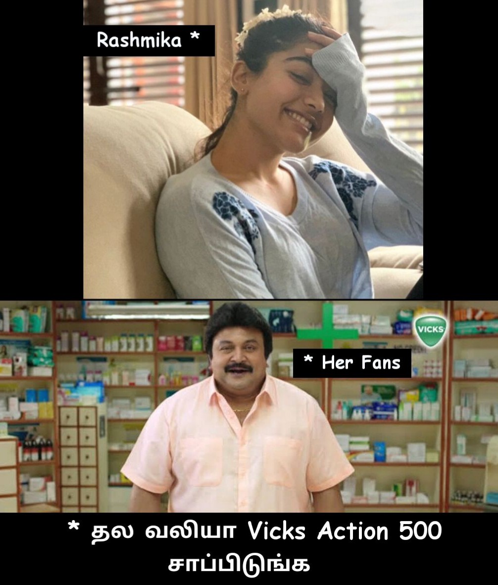 Rashmika headache and Vicks action 500 tamil meme