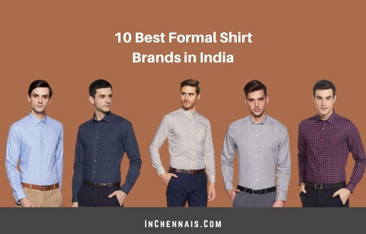 Top 10 Best Formal Shirt Brands for Men in India