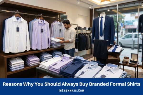 Reasons Why You Should Always Buy Branded Formal Shirts